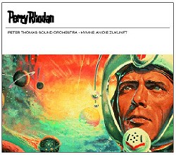 PERRY RHODAN: Hymne an die Zukunft PERRY RHODAN: Hymne an die Zukunft