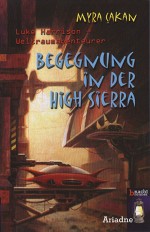 Begegnung in der High Sierra Begegnung in der High Sierra