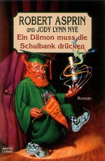 EIN DÄMON MUSS DIE SCHULBANK DRÜCKEN EIN DÄMON MUSS DIE SCHULBANK DRÜCKEN