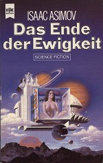 Das Ende der Ewigkeit Das Ende der Ewigkeit