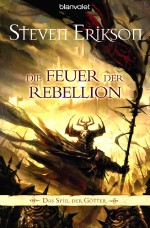 Die Feuer der Rebellion Die Feuer der Rebellion