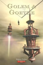 Golem & Goethe Golem & Goethe