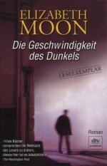 Die Geschwindigkeit des Dunkels Die Geschwindigkeit des Dunkels
