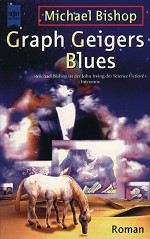 Graph Geigers Blues von Michael Bishop Graph Geigers Blues von Michael Bishop