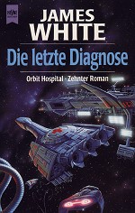 Die letzte Diagnose, (c) Heyne Die letzte Diagnose, (c) Heyne