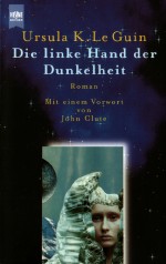 Die linke Hand der Dunkelheit, (c) Heyne Die linke Hand der Dunkelheit, (c) Heyne