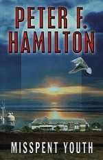 Misspent Youth Misspent Youth