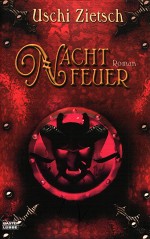 Nachtfeuer Nachtfeuer