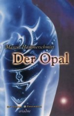 Der Opal Der Opal