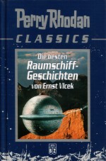 Die besten Raumschiffgeschichten von Ernst Vlcek Die besten Raumschiffgeschichten von Ernst Vlcek