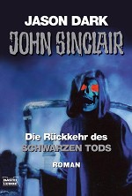 Jason Dark - Die R�ckkehr des Schwarzen Todes