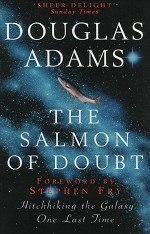 The Salmon of Doubt The Salmon of Doubt