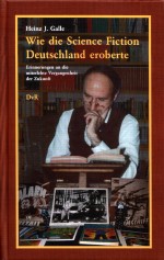 Wie die Science Fiction Deutschland eroberte Wie die Science Fiction Deutschland eroberte