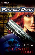 Perfect Dark - Die zweite Front