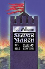 Tad Williams Shadowmarch 4