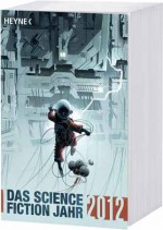 Das Science Fiction Jahr 2012