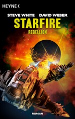 Starfire - Rebellion von Steve White