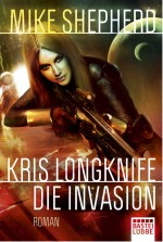 Shepherd Kris-Longknife Die-Invasion