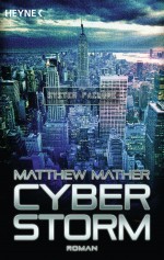 Cyberstorm von Matthew Mather