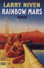 Larry Niven Rainbow Mars