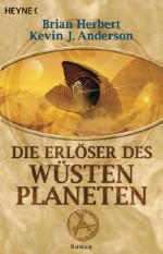 Die Erlöser des Wüstenplaneten Die Erlöser des Wüstenplaneten