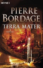 Terra Mater von Pierre Bordage