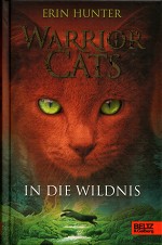 Warrior Cats - In die Wildnis